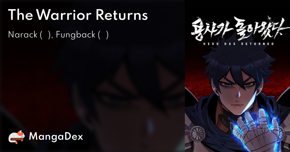 The Warrior Returns, Hero Has Returned Wiki