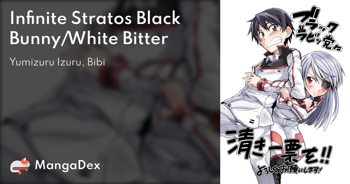 Infinite Stratos: Black Bunny / White Bitter Online Manga is a Romantic  Comedy - Crunchyroll News