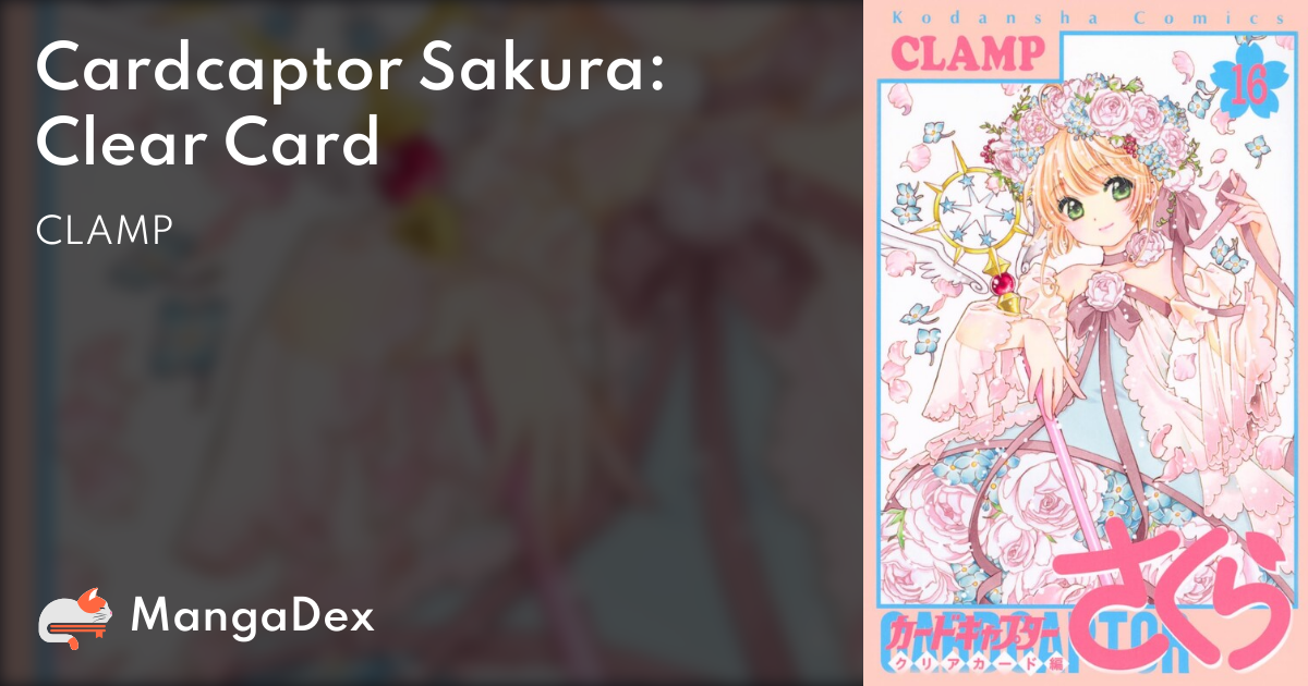 Cardcaptor Sakura: Clear Card - Mangá terá seu último volume em abril de  2024 - AnimeNew