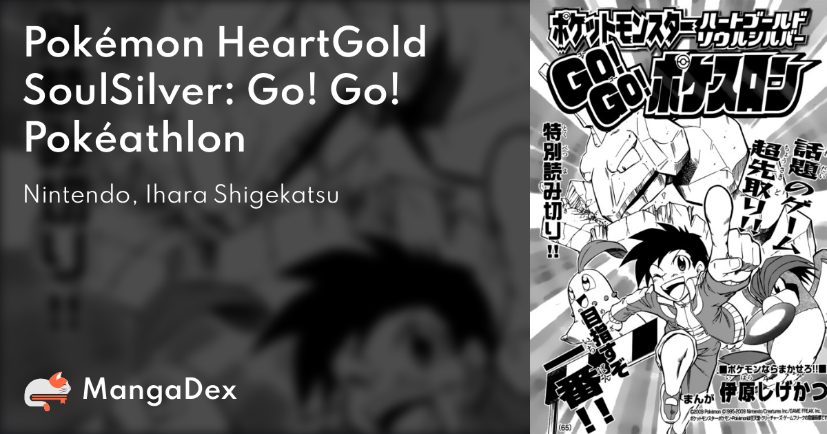 Pokémon Heart Gold Soul Silver: Pokédex Completion Comic - MangaDex
