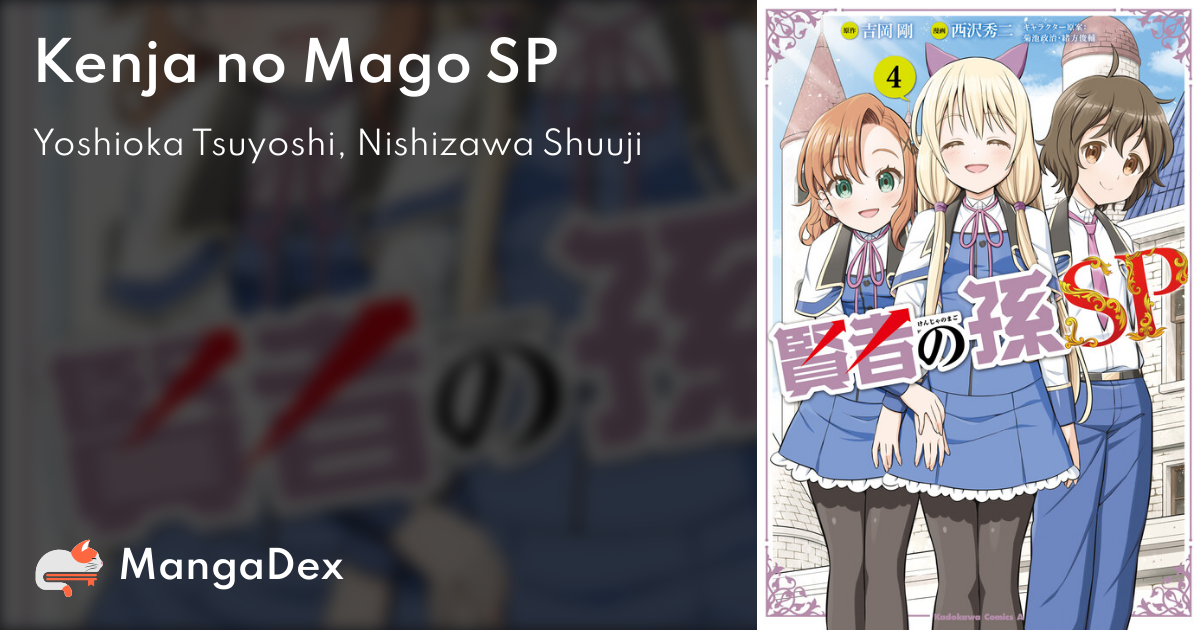 Kenja no Deshi wo Nanoru Kenja ~ Mira to suteki na shōkan seirei-tachi ~ -  MangaDex