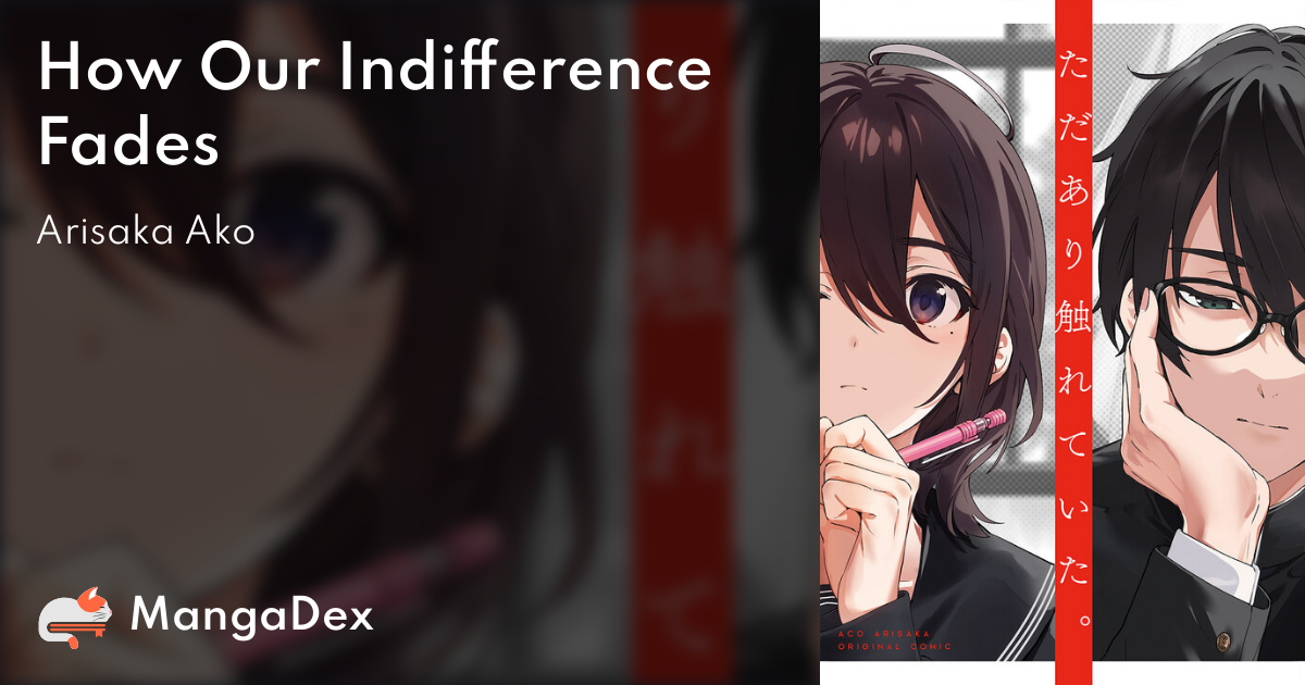 How Our Indifference Fades Manga 81c198cc-3863-4428-9e0c-b366feea734a