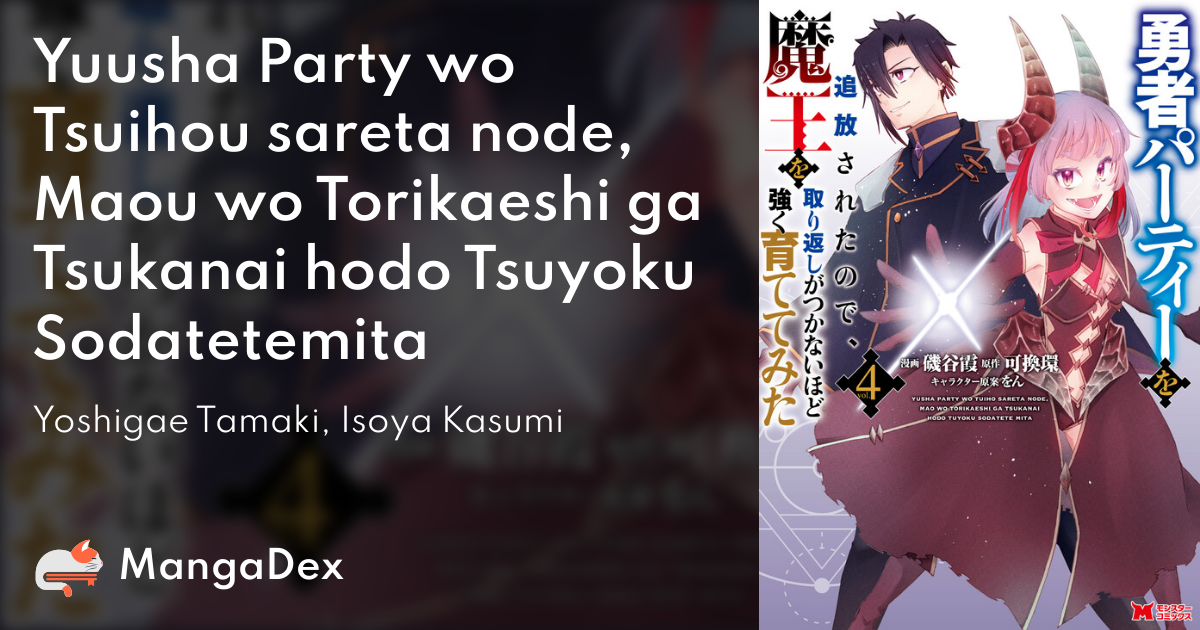 Yuusha Party wo Tsuihou sareta node, Maou wo Torikaeshi ga