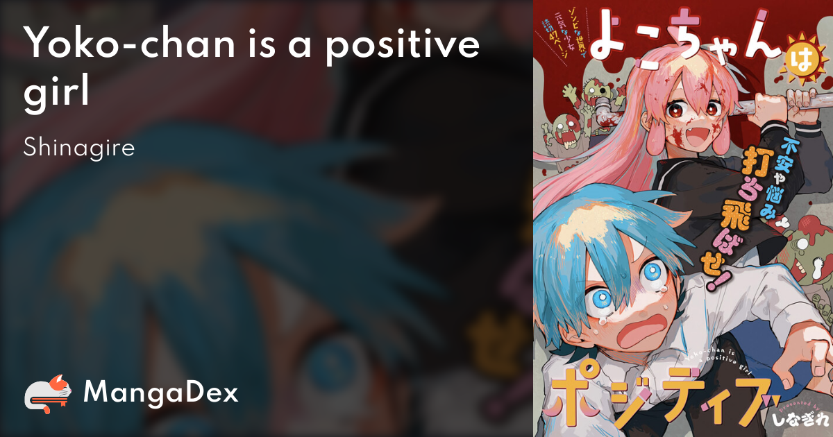 Yoko-chan is a positive girl - MangaDex