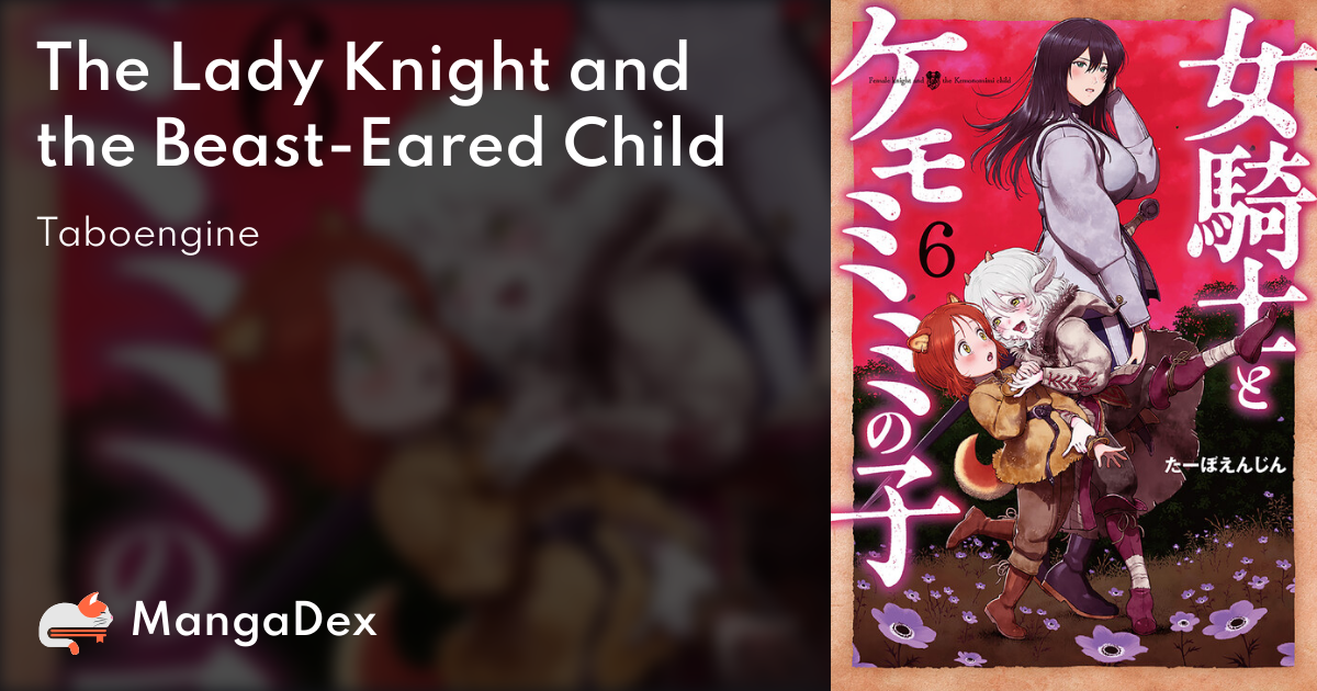 DISC] Female Knight and the Kemonomimi Child by @tabo_engine