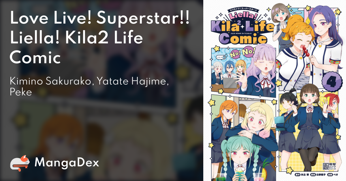 Love Live! Superstar!! Liella! Kila2 Life Comic - MangaDex