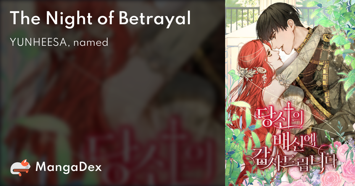 Thank You For Your Betrayal Chapter 1 85e9a088-7d79-461e-8142-d75957932243