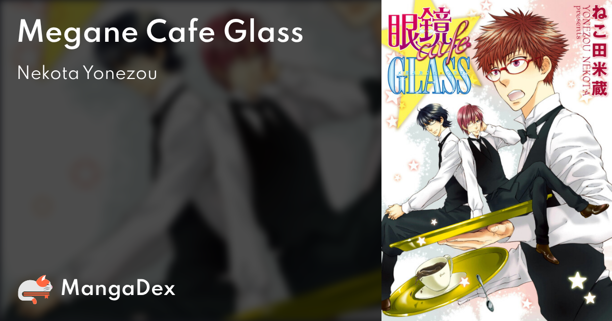 Megane Cafe Glass Mangadex