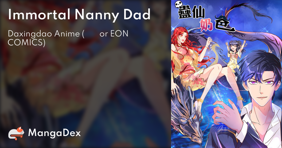 Immortal Nanny Dad - Ler mangá online em Português (PT-BR)