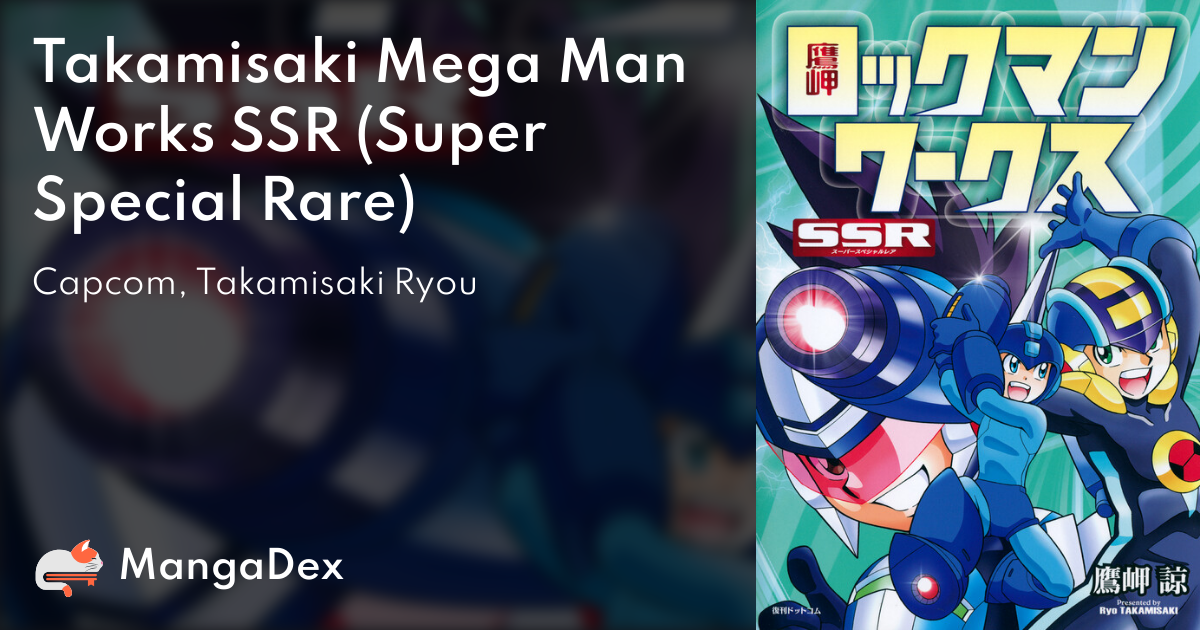 Takamisaki Rockman Works SSR (Super Special Rare) - MangaDex