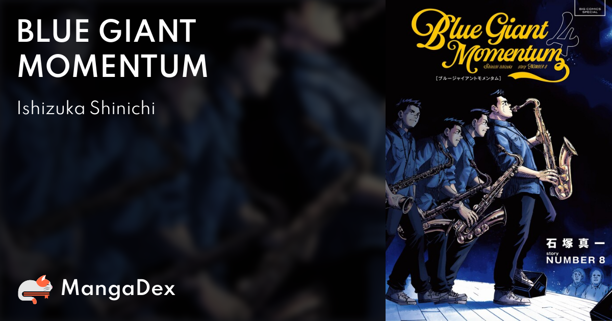 BLUE GIANT MOMENTUM - MangaDex