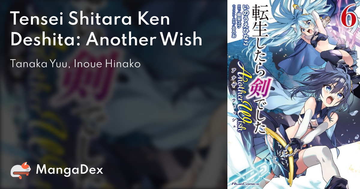 Tensei Shitara Ken Deshita Another Wish MangaDex