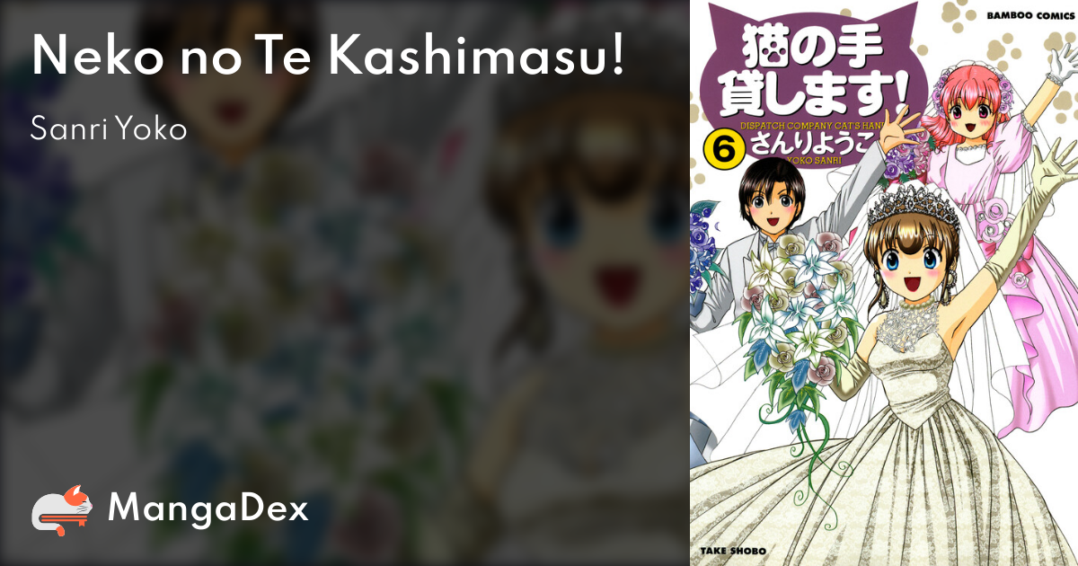 Neko no Te Kashimasu! - MangaDex