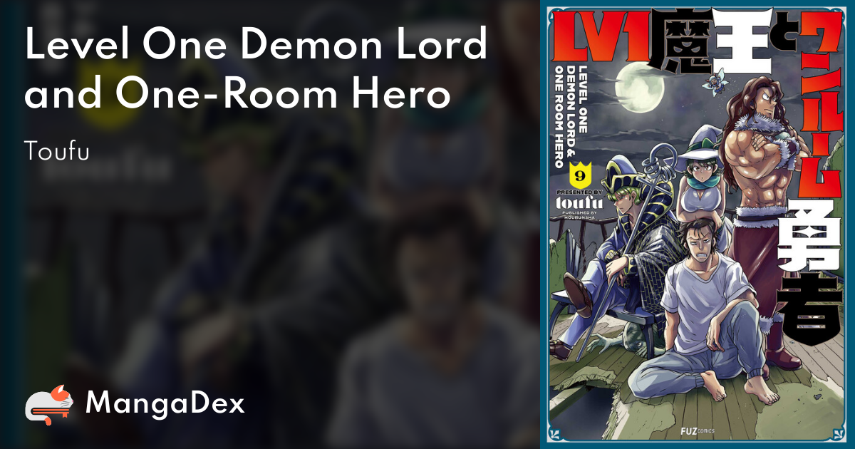 Level One Demon Lord and One-Room Hero - MangaDex