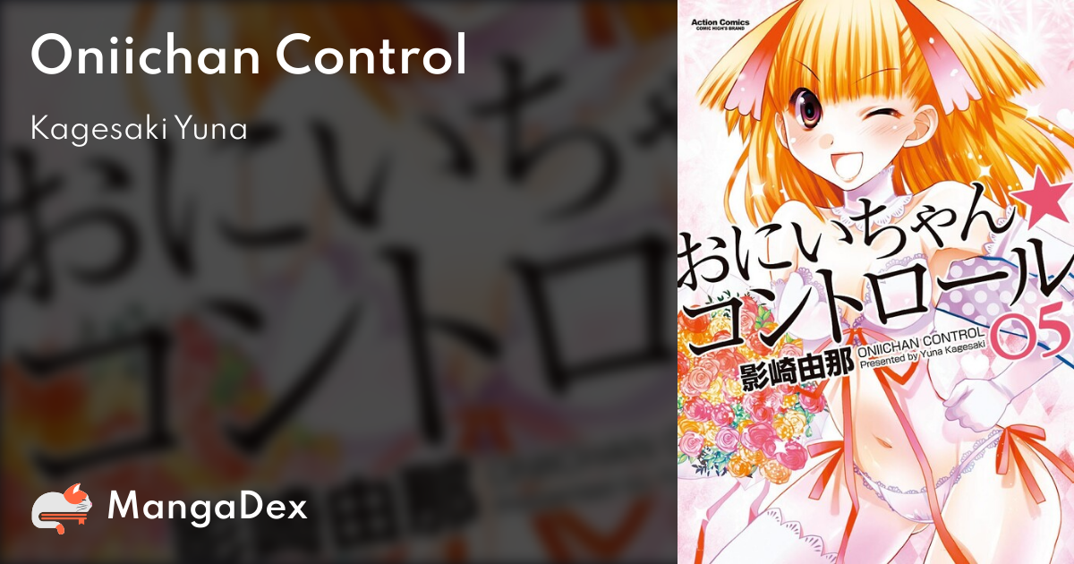 Manga of the Now: Oniichan Control