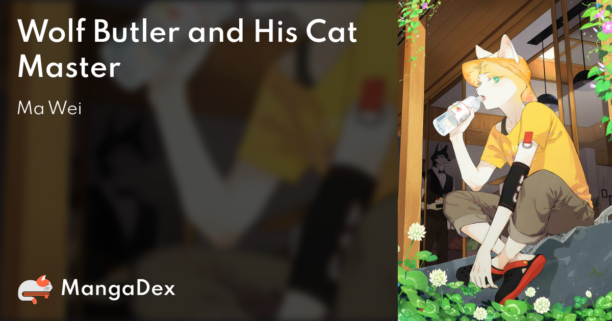 Wolf Butler And His Cat Master Chapter 1 9d11a0a8-8f07-4ed2-8976-eb7a0358cd5e