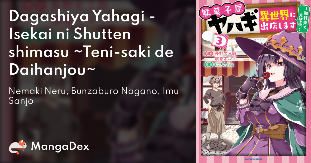 Dagashiya Yahagi - Isekai ni Shutten shimasu ~Teni-saki de