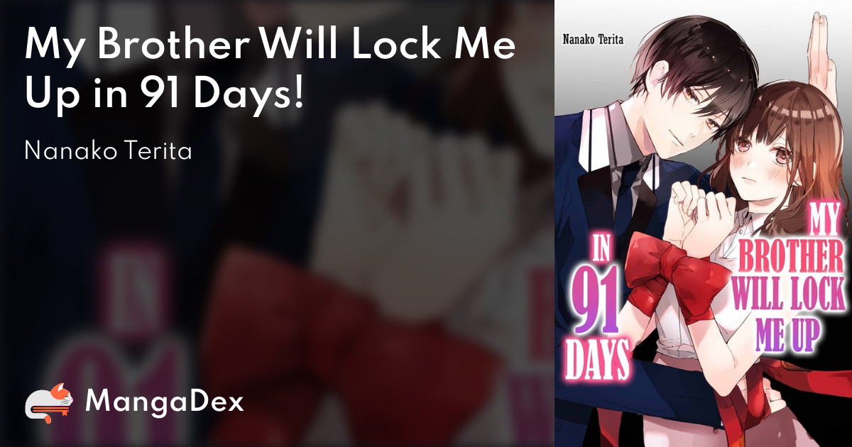 Free Books] My Brother Will Lock Me Up in 91 Days!｜｜Read Free  Official Manga Online!