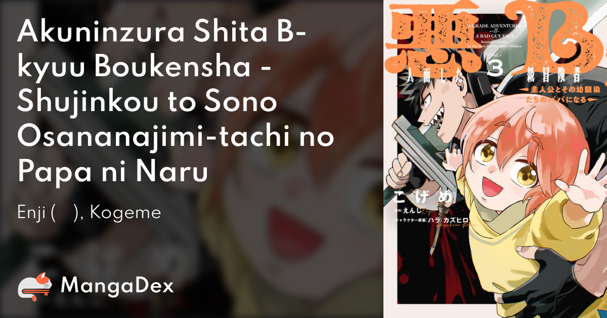 Akuninzura shita B-kyuu Boukensha: Shujinkou to Sono Osananajimi-tachi no  Papa ni Naru Capítulo 3.2 – Mangás Chan