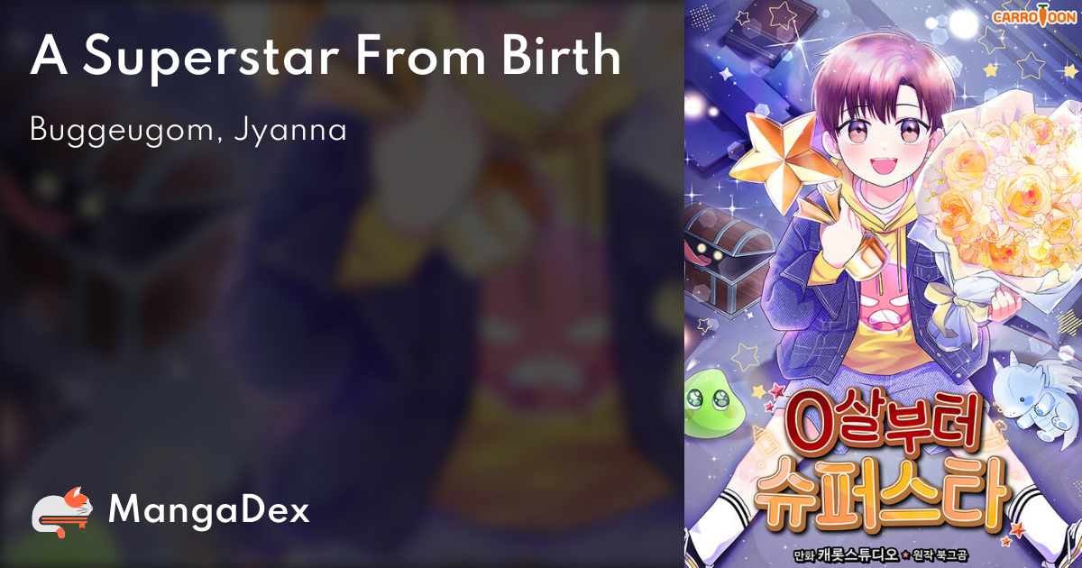 Superstar From Age 0 Chapter 11 a32a7f35-4bc5-4c60-8913-999238deeebd