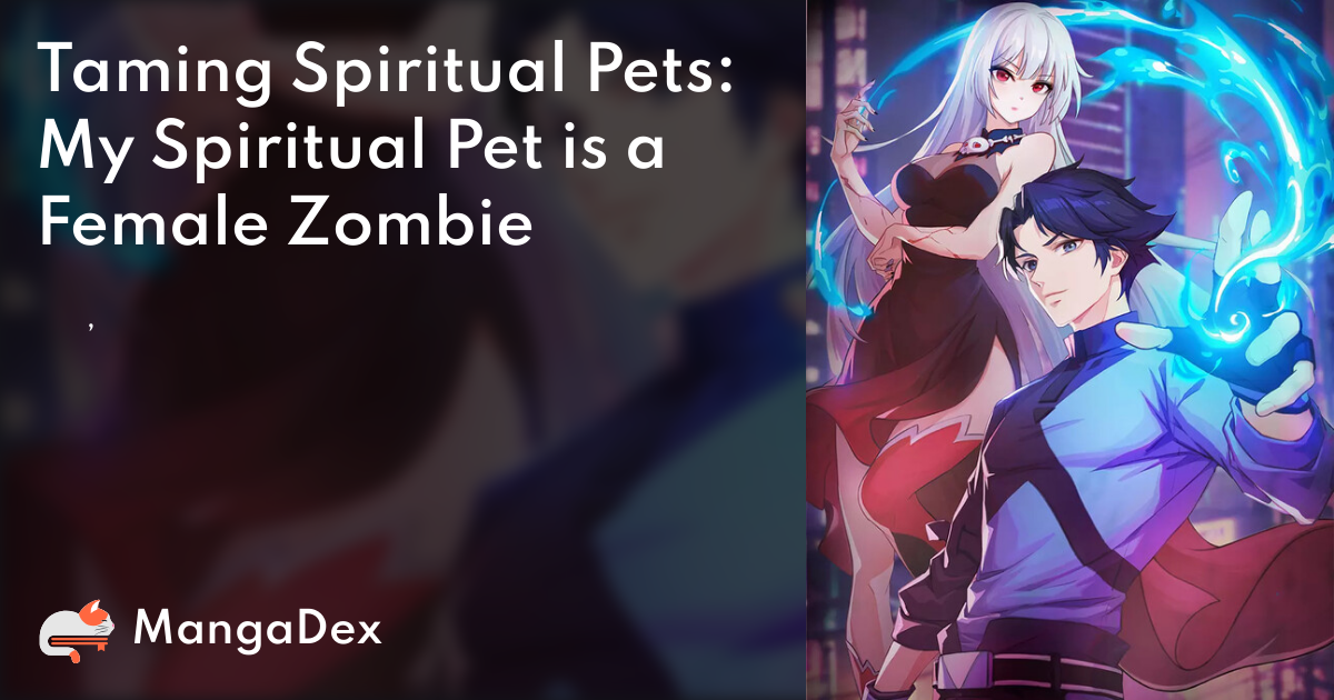 Taming Spiritual Pets: My Spiritual Pet is a Female Zombie