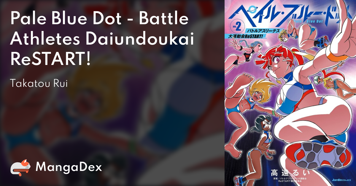 Pale Blue Dot - Battle Athletes Daiundoukai ReSTART! - MangaDex