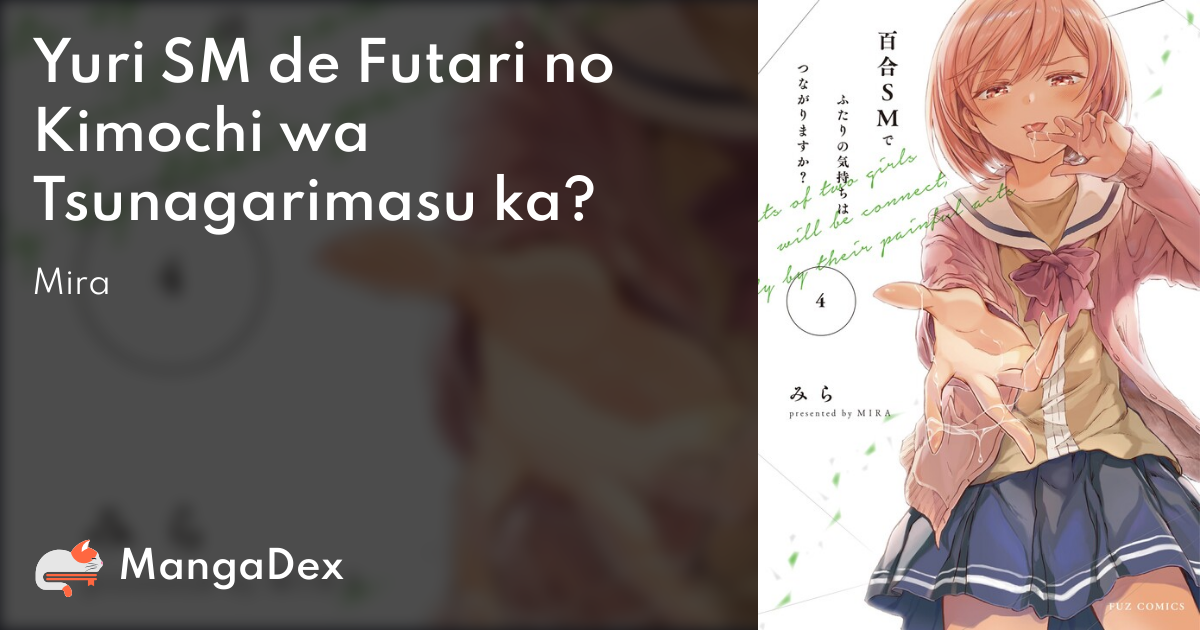 Yuri SM de Futari no Kimochi wa Tsunagarimasu ka? - MangaDex