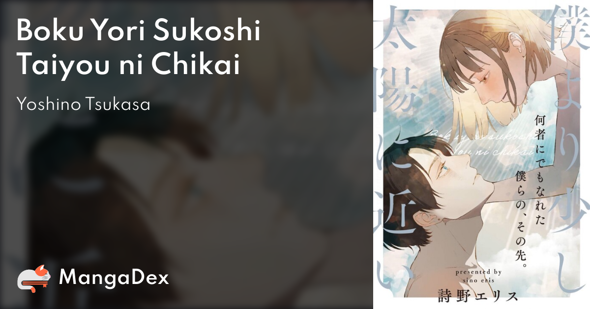 Boku Yori Sukoshi Taiyō Ni Chikai