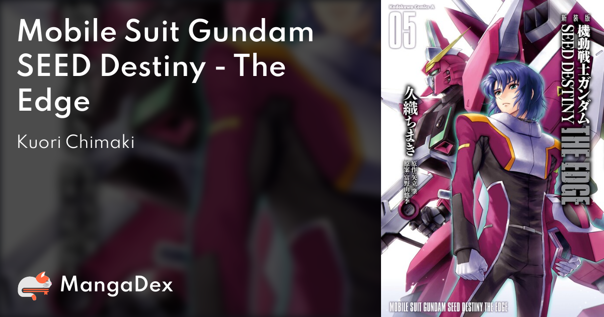 Mobile Suit Gundam Seed Destiny The Edge Mangadex