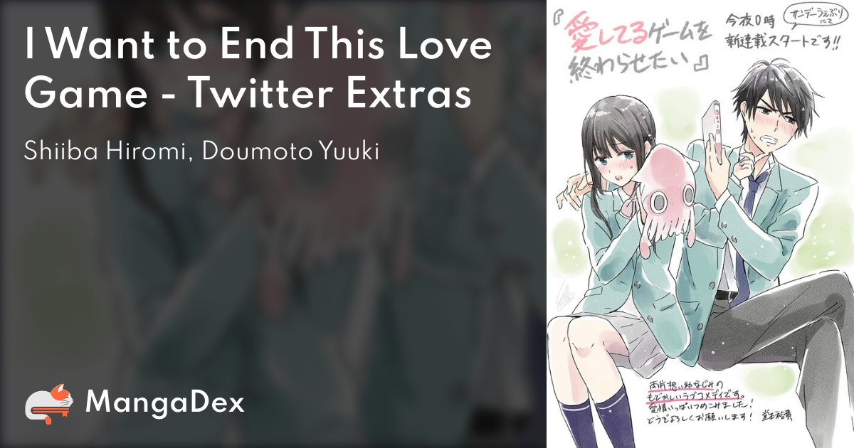 I Want to End This Love Game - MangaDex