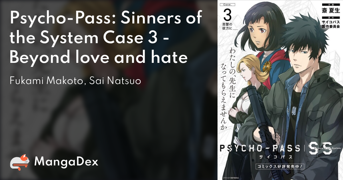 Psycho-Pass: Sinners of the System Case 3 - Beyond love and hate