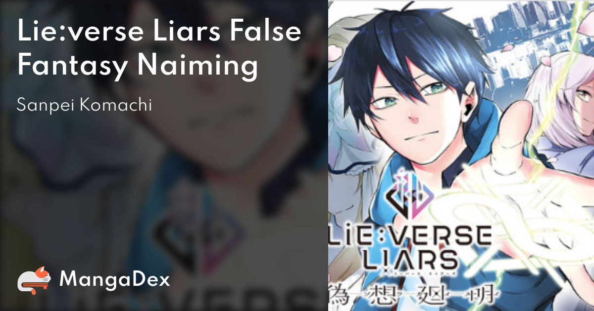 Lie:verse Liars False Fantasy Naiming