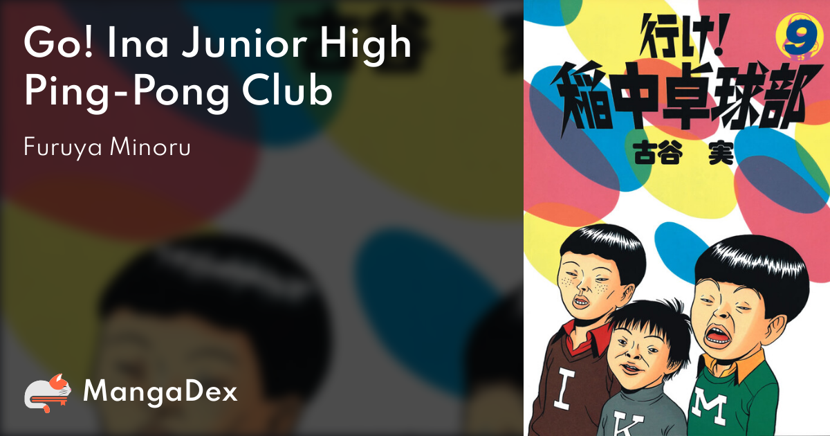 Go! Ina Junior High Ping-Pong Club - MangaDex