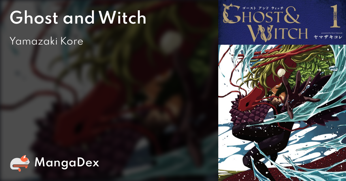 Kore Yamazaki's Ghost and Witch, and The Ancient Magus Bride Manga