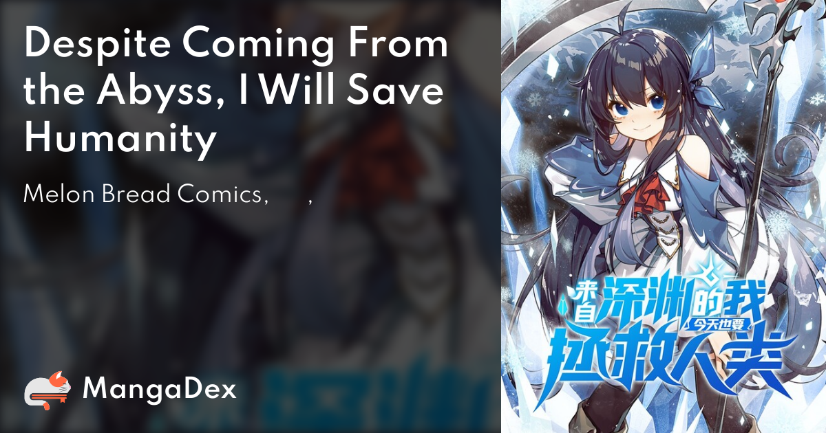 Despite Coming From The Abyss I Will Save Humanity bf1d564b-e41a-4f55-9241-b5c7ac7f30ab