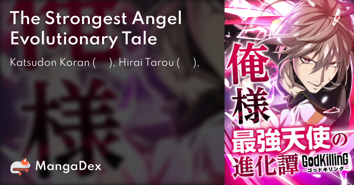The Strongest Angel Evolutionary Tale c47114ce-bb42-4f6b-9420-46cc47e869bb