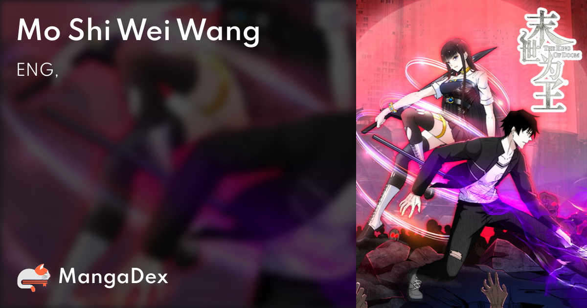 Mo Shi Wei Wang - MangaDex