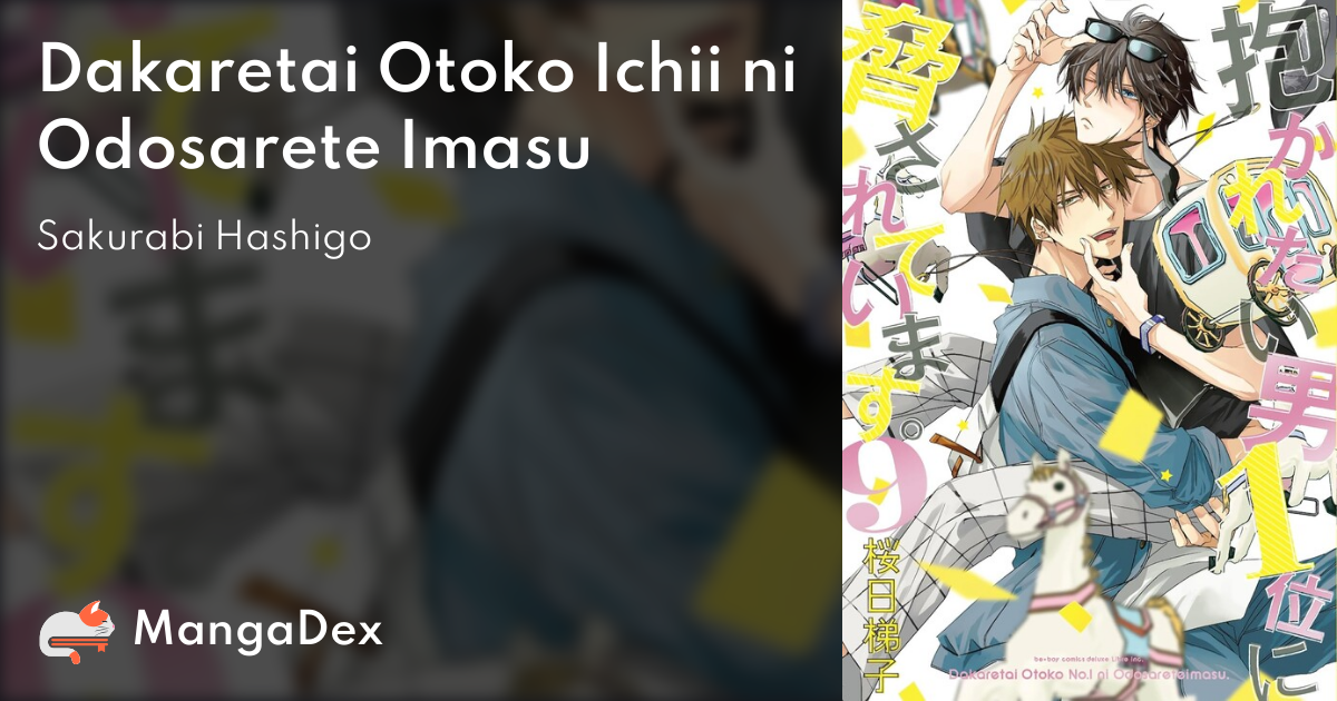 Dakaretai Otoko 1-i ni Odosarete Imasu. - Saijou Takato - Toonyaka-san –  InsiderJoy