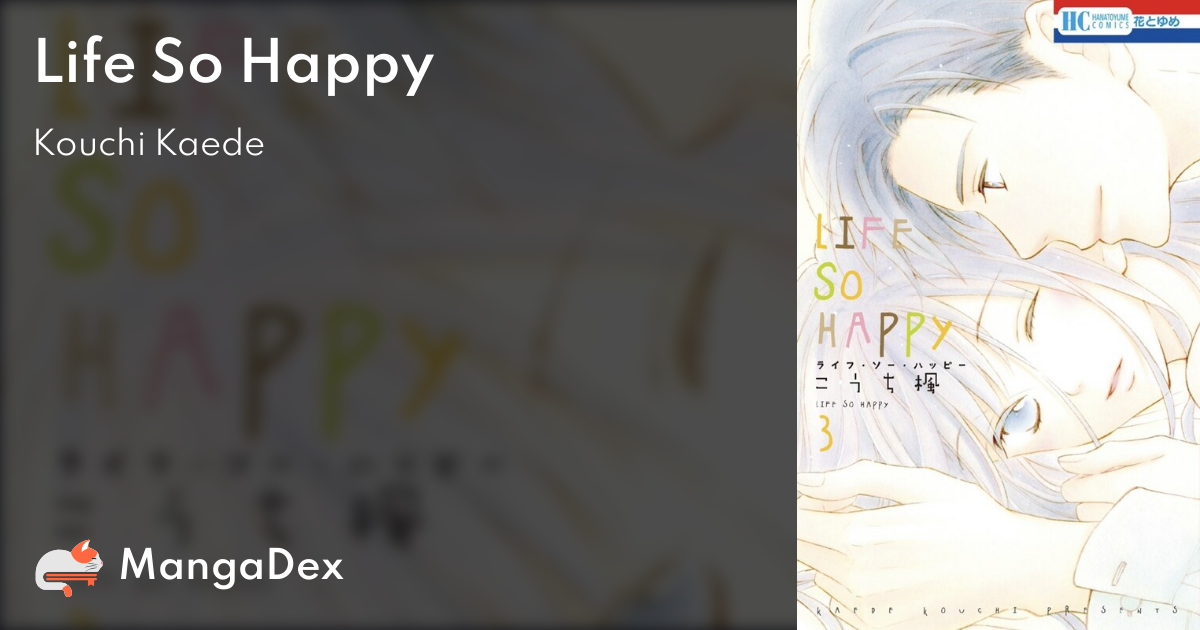 Life So Happy - MangaDex