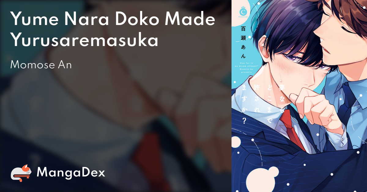 Yume Nara Doko Made Yurusaremasuka MangaDex