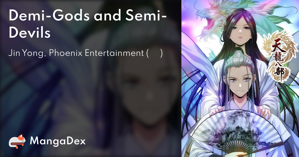 Demi-Gods and Semi-Devils - MangaDex