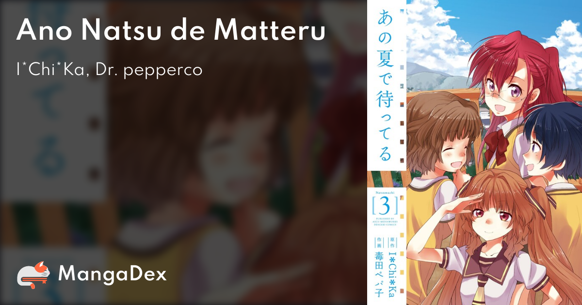 Ano Natsu de Matteru (Waiting In The Summer)