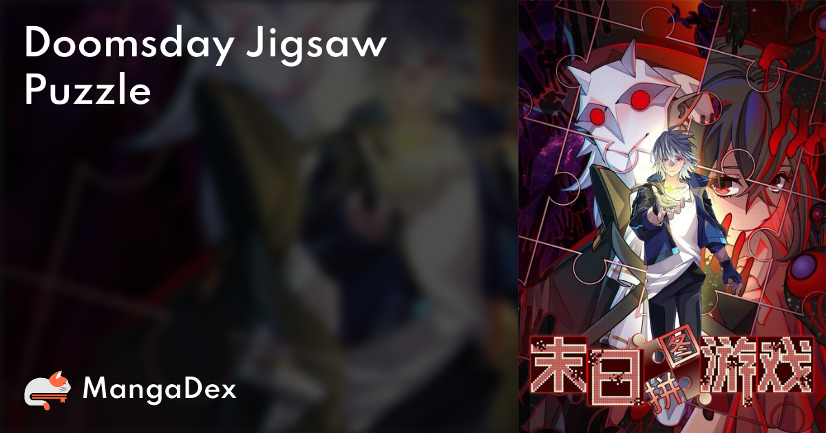 Doomsday Jigsaw Puzzle - MangaDex