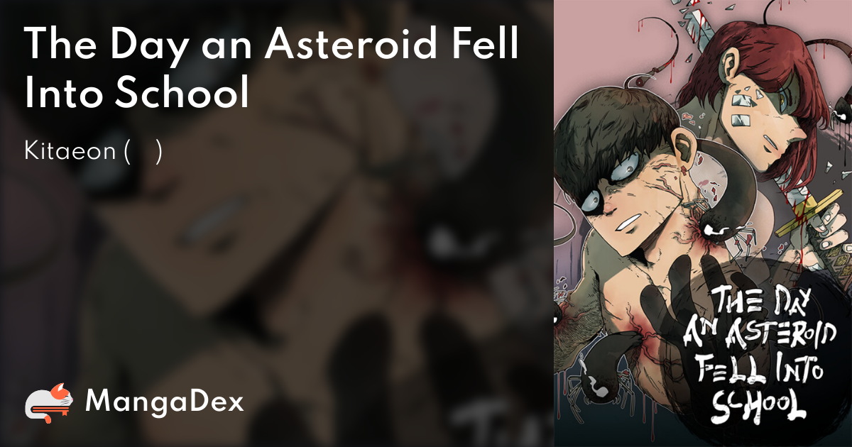 The Day An Asteroid Fell Into School cc55e79f-b6c1-48e6-8165-da438fa021fb