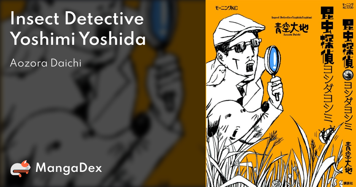 Insect Detective Yoshimi Yoshida Mangadex