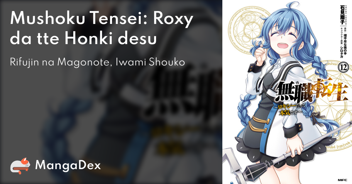 Mushoku Tensei - Roxy datte Honki desu - MangaDex