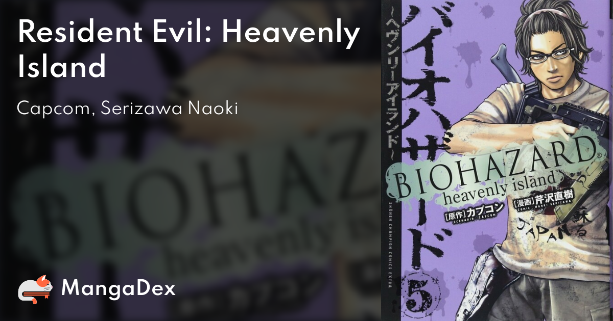 Resident Evil Heavenly Island English MangaDex