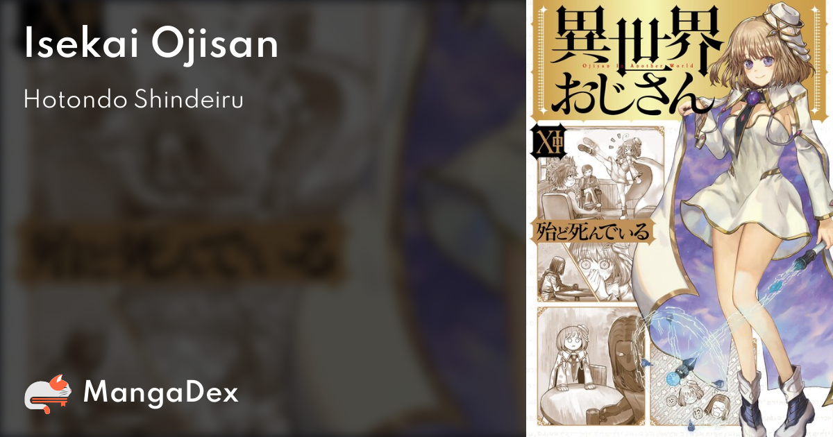 Isekai Ojisan (Uncle from Another World) Manga ( New )