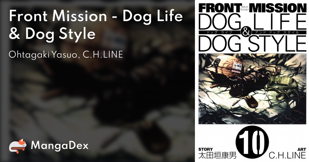 Front Mission Dog Life Dog Style Mangadex