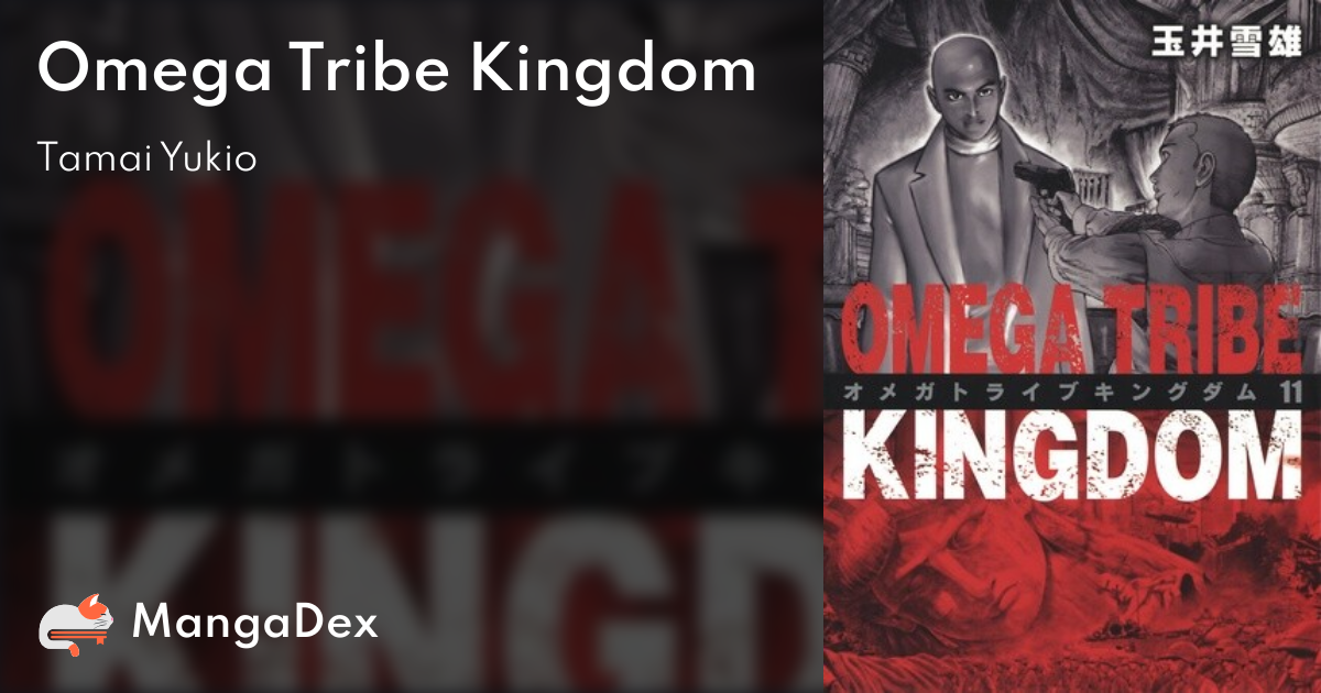 Omega Tribe Kingdom Mangadex